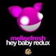 Hey Baby Redux (Radio Edit)