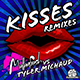 Kisses (Kid Dub Kiss Kiss Bang Bang Mix)