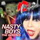 Nasty Boys (Joel West Remix)