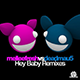 Hey Baby (Burufunks Dirty Mackin Remix)