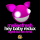Hey Baby Redux (Digital Dub Fire Remix)